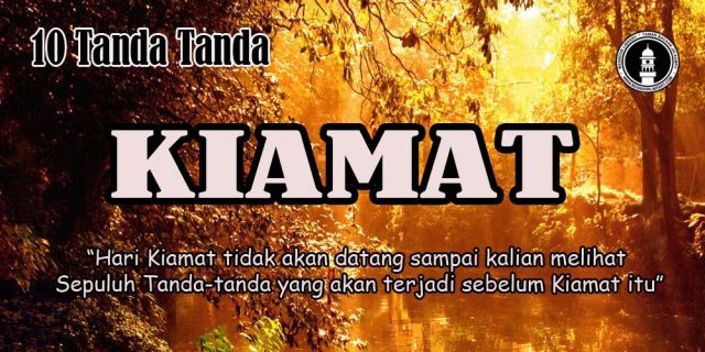 10 Tanda-Tanda Kiamat