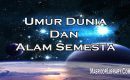 Umur Dunia Dan Alam Semesta